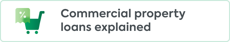 Commercial property loans explained